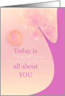 Balloon and Tree Today is all about you Birthday card