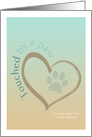 Touched by a paw pet sympathy card