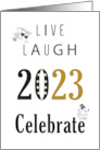 Live Laugh Celebrate 2023 Happy New Year card