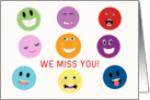 We Miss You Smileys with Teeth card