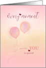 Every Moment with You Balloons Valentine card