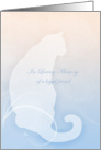 Cat In Loving Memory of a loyal friend card