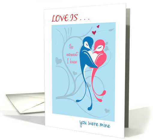 Two Love Birds The moment I Knew Valentine card (1032637)