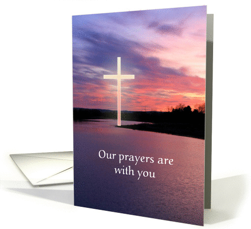 Sunset Cross Our prayers are with you Loss of father card (1173628)