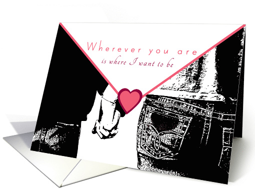Distance Where You Are is where I want to be Birthday card (1531642)