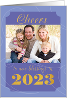 Cheers to New Blessings 2023 Happy New Year photo card