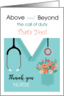 Nurses Day Above and Beyond Nurse card