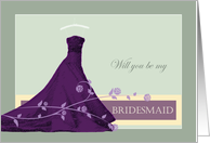 Will you be my Bridesmaid card