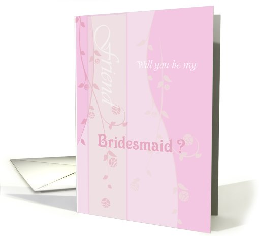 Pink Will you be my bridesmaid friend card (462693)