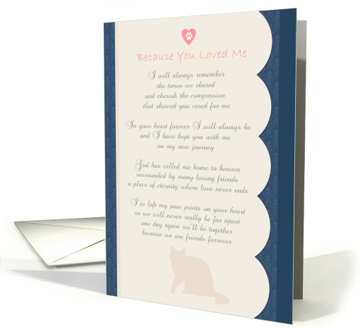 Because You Loved Me poem Cat Sympathy card (747606)
