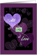 All My Love Belongs...