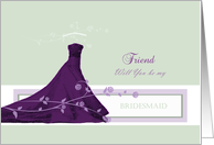 A touch of springFRIENDBridesmaid Invitation card