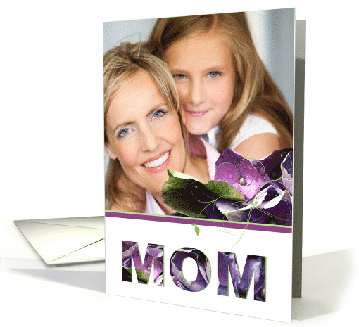 MOM Hydrangeas Mother's Day custom photo card (921445)