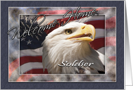 Welcome Home Soldier Eagle Flag card