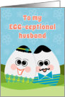 To an Egg-ceptional Husband at Easter Cute Funny Eggs in the Grass card