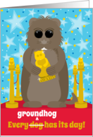 Groundhog Day Funny Groundhog with an Award on the Red Carpet card