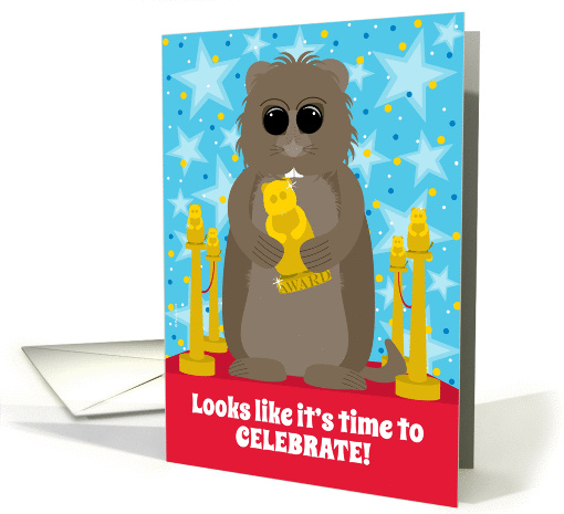 Birthday on Groundhog Day Time to Celebrate an Award Winning Day card