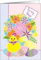 Mom Mother Happy Easter Cute Yellow Chick Flowers and Eggs card