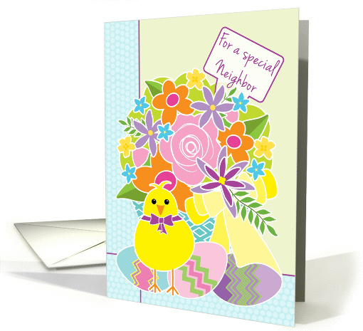 Neighbor Happy Easter Cute Yellow Chick Flowers and Eggs card