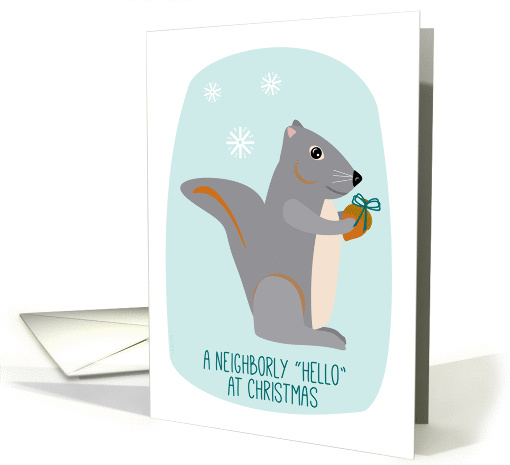Neighbors Christmas Hello Charming Little Squirrel with... (1413508)