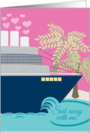 Valentine’s Day Sail Away Tropical Cruise Ship Romantic Valentine card