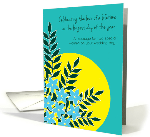 Wedding Congratulations Two Women Summer Solstice Sun and Flowers card