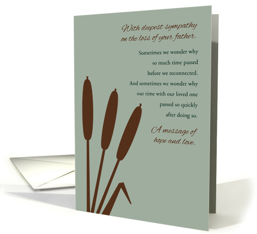 Sympathy Loss of Father Once Estranged Reconnected Cattail Reeds card