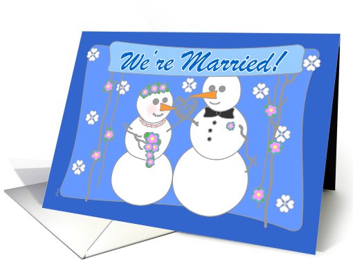 Wedding Announcement Just Married Canopy and Snowman card (231025)