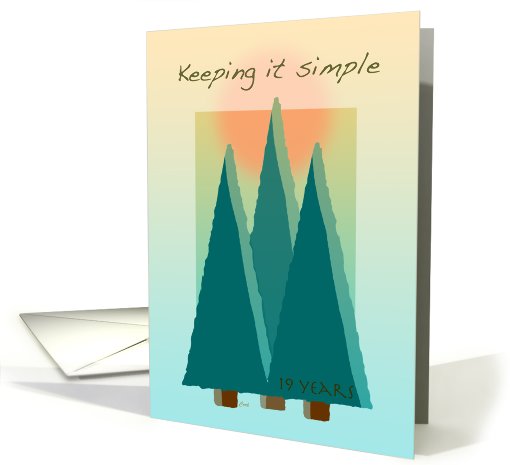 12 Step Recovery 19 Years Trees Keeping it Simple card (275800)