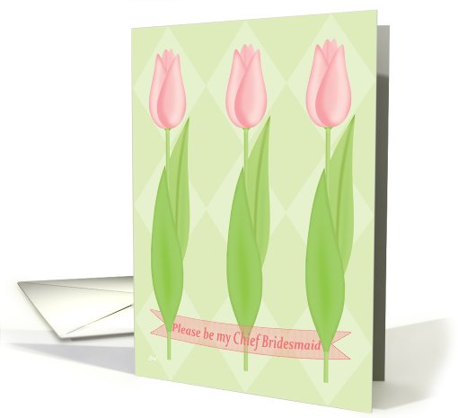 Sister Be My Chief Bridesmaid Tulips Pink card (306111)