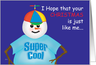 Snowman Wishes You a Super Cool Christmas card