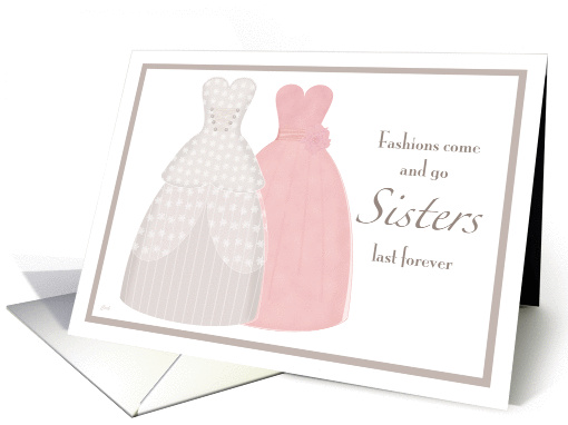 Two Gowns Sister Matron of Honor card (309663)