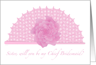Peony Fan Chief Bridesmaid Sister card