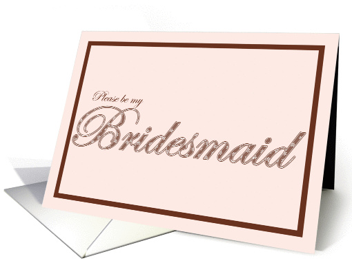 Bridesmaid Pink & Brown card (331286)