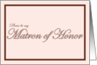Matron of Honor Pink & Brown card