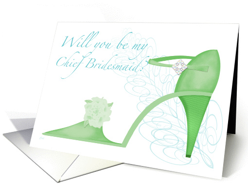 Green Shoe Be My Chief Bridesmaid? card (343456)