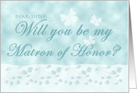 Aqua Butterfly Matron of Honor Sister card