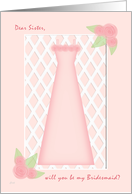 Pink Rose Garden Sister Bridesmaid card