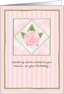 Pink Rose Birthday For Cousin card