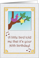 Little Bird Happy 90th Birthday card