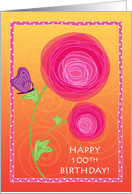 Happy Birthday 100 Years Pink Flowers Butterfiles on Orange card