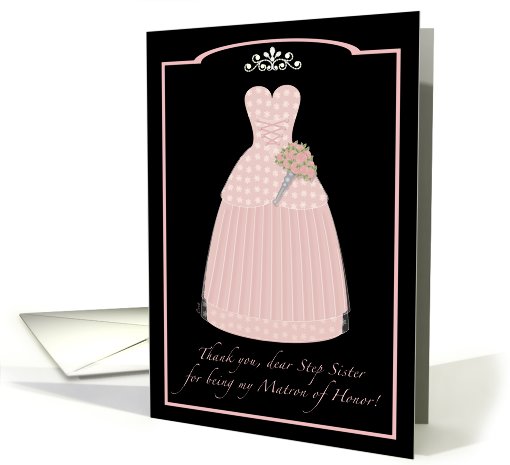 Pink Princess Step Sister Thanks Matron of Honor card (421340)