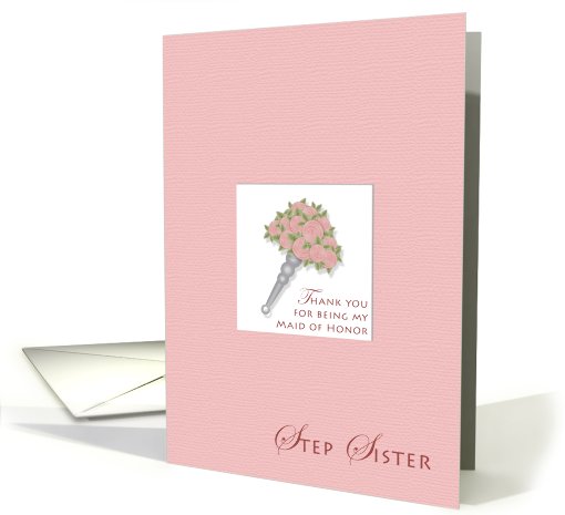 Thanks Step Sister Maid of Honor card (424051)