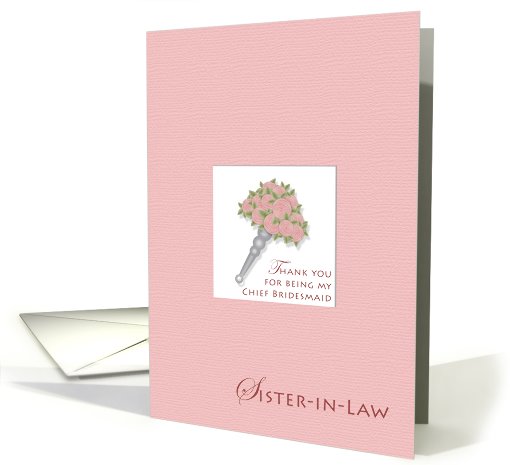 Thanks Sister-in-Law Chief Bridesmaid card (425210)