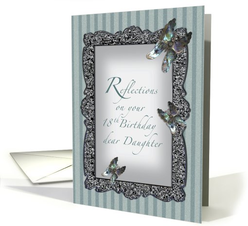 Butterfly Reflections Daughter 18th Birthday card (425787)