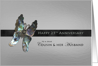 Cousin & Husband Anniversary Butterfly card