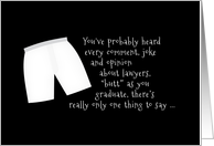 Law School Graduation Funny Legal Briefs Humor card