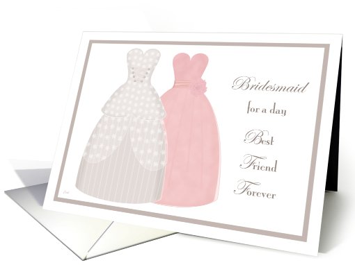 Best Friend Bridesmaid Two Gowns card (442220)