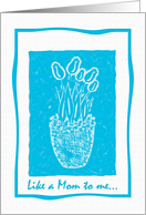 Like a Mom Blue Tulip Print Birthday card