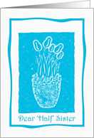 Half Sister Blue Tulip Print Birthday card